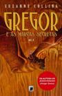 Livro - Gregor e as marcas secretas (Vol. 4)