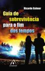 Livro - Guia de sobrevivência para o fim dos tempos