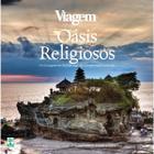 Livro Guia de Viagem Oásis Religiosos 50 Destinos do Mundo - Abril