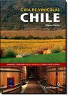 Livro - Guia de Vinícolas: Chile