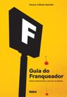 Livro - Guia do franqueador : Como desenvolver marcas mundiais