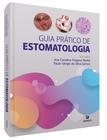 Livro - Guia prático de estomatologia