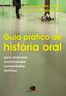 Livro - Guia prático de história oral