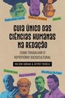 Livro - Guia Único das Ciência Humanas na Redação: Como trabalhar o repertório sociocultural