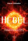 Livro - HEBEL: A BUSCA DO HOMEM POR SENTIDO E A VAIDADE DA VIDA DEBAIXO DO SOL