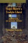 Livro - Hegel, Marx e a tradição liberal
