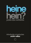Livro - Heine hein? - poeta dos contrários