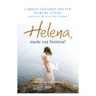 Livro - Helena, mude sua história!