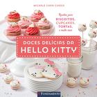 Livro - Hello Kitty - Doces Delícias Da Hello Kitty - Livro De Receitas