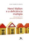 Livro - Henri Wallon e a deficiência múltipla