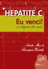 Livro - Hepatite C - eu venci!
