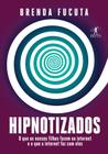 Livro - Hipnotizados