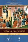 Livro - História da Ciência: Tópicos Atuais 1