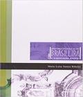 Livro - Historia Da Educacao Brasileira - A Organizacao Escolar - 21ª Ed - Aua - Autores Associados