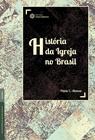 Livro - História da Igreja no Brasil