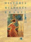 Livro - História das mulheres no Brasil