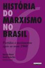 Livro - História do marxismo no Brasil - vol. 6
