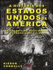 Livro - Historia Dos Estados Unidos Da America, A