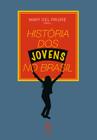 Livro - História dos jovens no Brasil