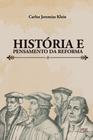 Livro História e pensamento da Reforma