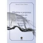 Livro História e Propostas do Corpo em Movimento - Unicentro