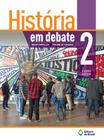 Livro - História em debate 2 - Ensino médio