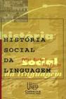 Livro - História social da linguagem