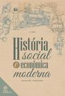 Livro - História social e econômica moderna