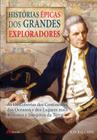 Livro - Histórias épicas dos grandes exploradores