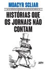 Livro - Histórias que os jornais não contam