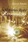 Livro - Histórias reais de reencarnações