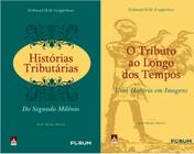 Livro - Histórias Tributárias do Segundo Milênio O tributo ao longo dos tempos