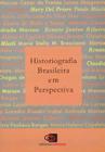 Livro - Historiografia brasileira em perspectiva