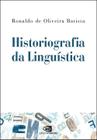 Livro - Historiografia da linguística