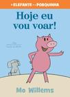 Livro - Hoje eu vou voar!