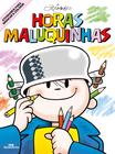 Livro - Horas Maluquinhas