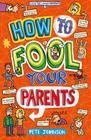 Livro - How to fool your parents