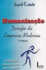 Livro Humanização - Desafio Da Empresa Moderna - 2ª Edição -