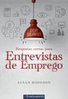 Livro - Ideias Brilhantes - Respostas Certas Para Entrevistas De Emprego