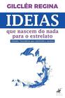 Livro - Ideias que nascem do nada para o estrelato