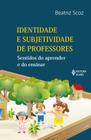 Livro - Identidade e subjetividade de professores