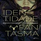 Livro - Identidade fantasma