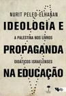 Livro - Ideologia e propaganda na educação