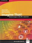 Livro - Imagine That! With Cd-rom/audio Cd - Cup - Cambridge University