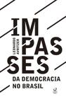 Livro - Impasses da democracia no Brasil