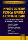 Livro - Imposto de Renda Pessoa Jurídica & Contabilidade