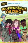 Livro - Independência ou zero!