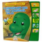 Livro Infantil: Amiguinhos Sonoros - O Dinossauro que não conseguia falar - Livro Sonoro