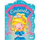 Livro Infantil Ilustrado Cinderela Recortado 16P 28X21C - Ciranda