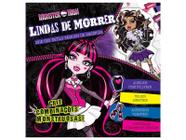Livro Infantil Monster High Lindas de Morrer